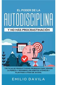 El poder de la autodisciplina y no más procrastinación