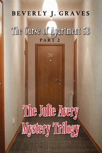 The Julie Avery Mystery Trilogy