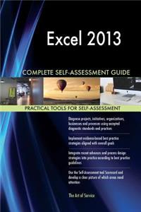Excel 2013 Complete Self-Assessment Guide