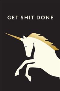 Get Shit Done