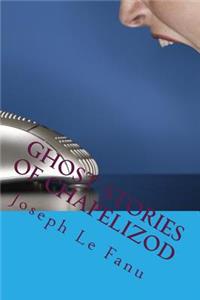 Ghost Stories of Chapelizod