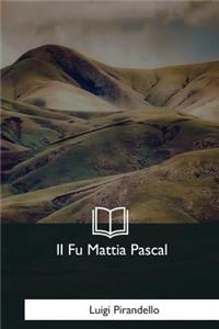 Il Fu Mattia Pascal