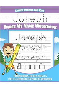 Joseph Letter Tracing for Kids Trace my Name Workbook