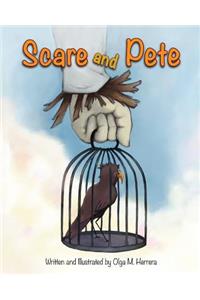 Scare and Pete