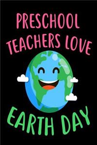 Preschool Teachers Love Earth Day