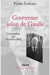 Gouverner selon de Gaulle