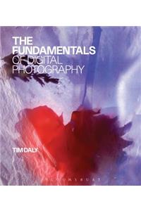 The Fundamentals of Digital Photography