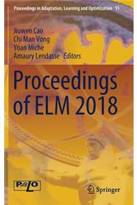 Proceedings of ELM 2018