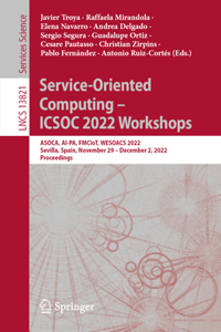 Service-Oriented Computing - Icsoc 2022 Workshops