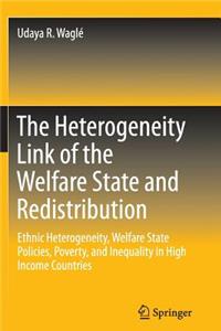 Heterogeneity Link of the Welfare State and Redistribution