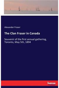 The Clan Fraser in Canada