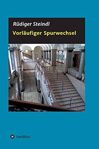 Vorläufiger Spurwechsel