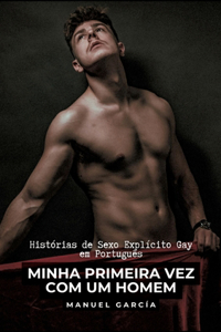 Minha Primeira Vez com um Homem