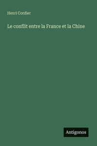 Le conflit entre la France et la Chine