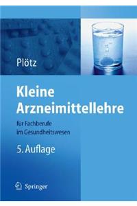 Kleine Arzneimittellehre Fur Fachberufe Im Gesundheitswesen