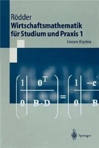 Wirtschaftsmathematik Für Studium Und Praxis 1