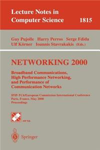 Networking 2000. Broadband Communications, High Performance Networking, and Performance of Communication Networks