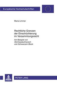 Rechtliche Grenzen Der Einschuechterung Im Versammlungsrecht