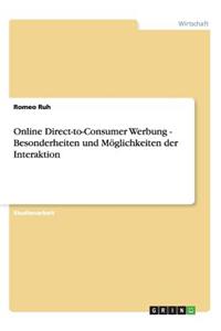 Online Direct-to-Consumer Werbung - Besonderheiten und Möglichkeiten der Interaktion