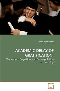 Academic Delay of Gratification