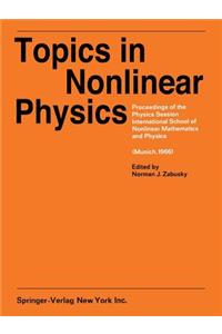 Topics in Nonlinear Physics