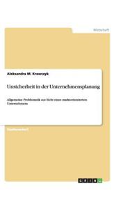 Unsicherheit in der Unternehmensplanung