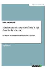 Makroinstitutionalistische Ansätze in der Organisationstheorie