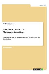 Balanced Scorecard und Managementvergütung