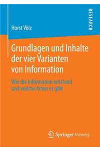 Grundlagen Und Inhalte Der Vier Varianten Von Information