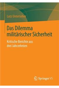 Das Dilemma Militärischer Sicherheit