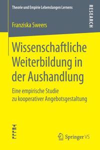 Wissenschaftliche Weiterbildung in Der Aushandlung