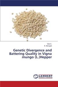 Genetic Divergence and Battering Quality in Vigna mungo (L.)Hepper