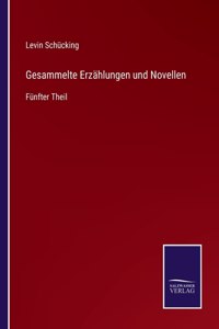 Gesammelte Erzählungen und Novellen