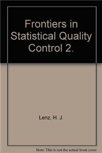 Frontiers in Statistical Quality Control 2.