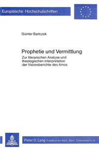 Prophetie Und Vermittlung