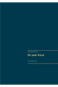 Ein paar Kurze