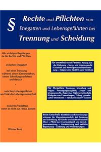 Rechte und Pflichten von Ehegatten und Lebensgefährten bei Trennung und Scheidung