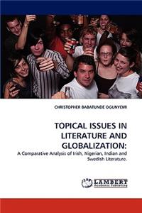 Topical Issues in Literature and Globalization