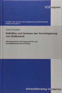 Definition Und Grenzen Der Vorverlagerung Von Strafbarkeit