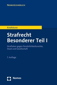 Strafrecht Besonderer Teil I: Straftaten Gegen Personlichkeitsrechte, Staat Und Gesellschaft