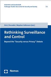 Rethinking Surveillance and Control