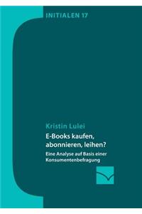 E-Books kaufen, abonnieren, leihen?