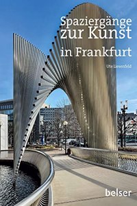 Spaziergange zur Kunst in Frankfurt am Main [German]