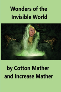 Wonders of the Invisible World