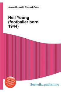 Neil Young (Footballer Born 1944)