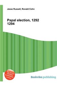 Papal Election, 1292 1294