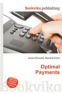 Optimal Payments