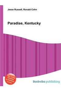 Paradise, Kentucky