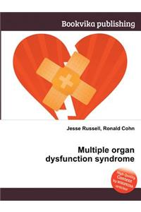 Multiple Organ Dysfunction Syndrome