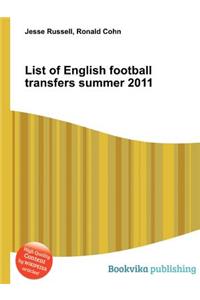 List of English Football Transfers Summer 2011